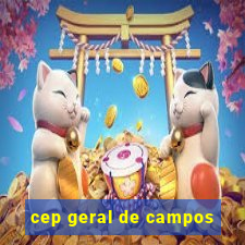 cep geral de campos